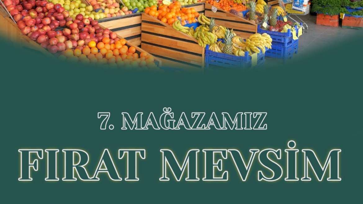 Fırat Mevsim Açılıyor